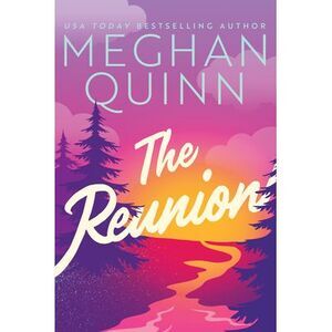 The Reunion -- Meghan Quinn